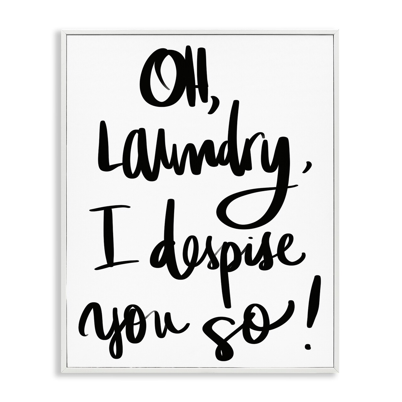 Stupell Industries Laundry I Despise You Framed Giclee, design by SD Graphics Studio